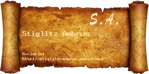 Stiglitz Ambrus névjegykártya